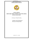 Giáo trình Điều dưỡng chuyên khoa răng hàm mặt (Đối tượng: Cao đẳng Điều dưỡng) - CĐ Y tế Hà Nội