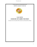 Giáo trình Chăm sóc sức khỏe tâm thần (Dùng cho sinh viên ngành Cao đẳng Điều dưỡng) - CĐ Y tế Hà Nội