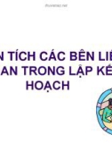 Bài giảng Lập kế hoạch y tế - Chương 7: Phân tích các bên liên quan trong lập kế hoạch