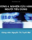 Bài giảng Hành vi khách hàng: Chương 4 - ThS. Nguyễn Thị Tuyết Mai