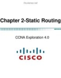 CCNA Explorationg 4.0 - Chapter 2 Static Routing