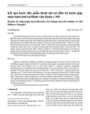 Kết quả bước đầu phẫu thuật nội soi điều trị bướu giáp nhân lành tính tại Bệnh viện Quân y 105