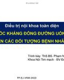 Bài giảng Điều trị nội khoa toàn diện: Sử dụng thuốc kháng đông đường uống thế hệ mới (NOAC) trên các đối tượng bệnh nhân đặc biệt - ThS.BS. Phạm Ngọc Đan