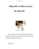 Nhận biết và điều trị stress do công việc