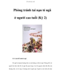 Phòng tránh tai nạn té ngã ở người cao tuổi (Kỳ 2)