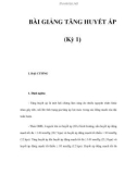 BÀI GIẢNG TĂNG HUYẾT ÁP (Kỳ 1)