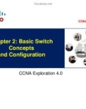 Chapter 2: Basic Switch Concepts and Configuration