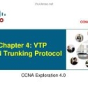 Chapter 4: VTP VLAN Trunking Protocol