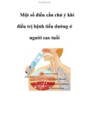 Một số điều cần chú ý khi điều trị bệnh tiểu đường ở người cao tuổi