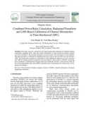 Combined power ratio calculation, hadamard transform and lms based calibration of channel mismatches in time interleaved ADCs