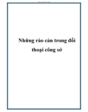 Những rào cản trong đối thoại công sở