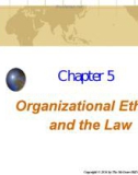 Lecture Business and society - Chapter 5: Organizational ethics and the law