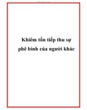 Khiêm tốn tiếp thu sự phê bình của người khác