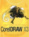 CorelDRAW X3 - Công cụ học thiết kế đồ họa tốt: Phần 1