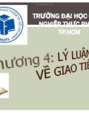 Chương 4: Lý luận chung về giao tiếp