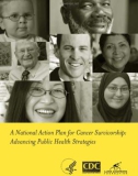 A National Action Plan for Cancer Survivorship: Advancing Public Health Strategies