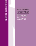 What You Need To Know About™ - Thyroid Cancer