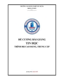 Đề cương bài giảng Tin học (Trình độ CĐ/TC) - Trường CĐ nghề xây dựng