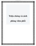 Triệu chứng và cách phòng viêm phổi