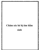 Chăm sóc bé bị tim bẩm sinh