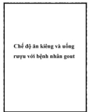 Chế độ ăn kiêng và uống rượu với bệnh nhân gout