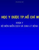 Bài giảng Miễn dịch học đại cương - ĐH Y dược TP. HCM