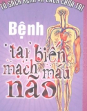 Chuyên đề Bệnh tai biến mạch máu não: Phần 1