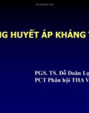 Bài giảng Tăng huyết áp kháng trị - PGS. TS Đỗ Doãn Lợi