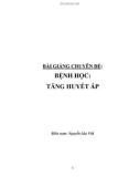 Bài giảng chuyên đề bệnh học: Tăng huyết áp - Nguyễn Lân Việt