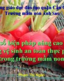 Sáng kiến kinh nghiệm: Một số biện pháp nâng cao chất lượng vệ sinh an toàn thực phẩm trong trường mầm non