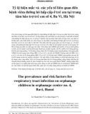 Tỷ lệ hiện mắc và các yếu tố liên quan đến bệnh viêm đường hô hấp cấp ở trẻ em tại Trung tâm bảo trợ trẻ em số 4, Ba Vì, Hà Nội