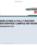 DEPLOYING A FULLY ROUTED ENTERPRISE CAMPUS NETWORK