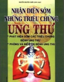 Ung thư và cách nhận diện sớm những triệu chứng