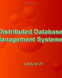 Distributed Database Management Systems: Lecture 25