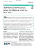 Neoadjuvant chemotherapy-induced decrease of prognostic nutrition index predicts poor prognosis in patients with breast cancer