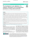 The development and validation of a radiomic nomogram for the preoperative prediction of lung adenocarcinoma