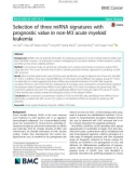 Selection of three miRNA signatures with prognostic value in non-M3 acute myeloid leukemia