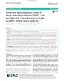 Predictive and prognostic value of Matrix metalloproteinase (MMP) - 9 in neoadjuvant chemotherapy for triplenegative breast cancer patients