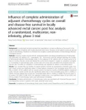 Influence of complete administration of adjuvant chemotherapy cycles on overall and disease-free survival in locally advanced rectal cancer: Post hoc analysis of a randomized, multicenter, noninferiority, phase 3 trial