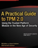 Ebook A practical guide to TPM 2.0: Using the Trusted Platform Module in the New Age of Security - Part 1