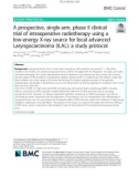 A prospective, single-arm, phase II clinical trial of intraoperative radiotherapy using a low-energy X-ray source for local advanced Laryngocarcinoma (ILAL): A study protocol