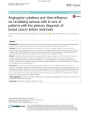 Angiogenic cytokines and their influence on circulating tumour cells in sera of patients with the primary diagnosis of breast cancer before treatment