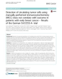 Detection of circulating tumor cells using manually performed immunocytochemistry (MICC) does not correlate with outcome in patients with early breast cancer – Results of the German SUCCESS-A- trial