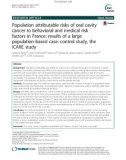 Population attributable risks of oral cavity cancer to behavioral and medical risk factors in France: Results of a large population-based case–control study, the ICARE study