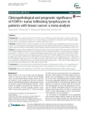 Clinicopathological and prognostic significance of FOXP3+ tumor infiltrating lymphocytes in patients with breast cancer: A meta-analysis