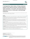 A retrospective chart review of drug treatment patterns and clinical outcomes among patients with metastatic or recurrent soft tissue sarcoma refractory to one or more prior chemotherapy treatments