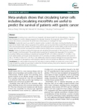 Meta-analysis shows that circulating tumor cells including circulating microRNAs are useful to predict the survival of patients with gastric cancer