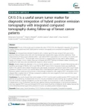 CA15-3 is a useful serum tumor marker for diagnostic integration of hybrid positron emission tomography with integrated computed tomography during follow-up of breast cancer patients