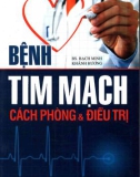 Cách phòng và điều trị bệnh tim mạch: Phần 1