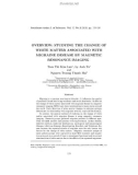 Overview: Studying the change of white matter associated with migraine desease by magnetic resonance imaging